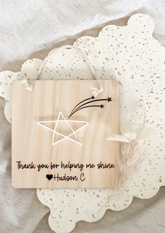 Plaque - Thank you for helping me shine (Hand Drawn Star)